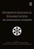 Wilson / Winegardner / van Heugten |  Neuropsychological Rehabilitation | Buch |  Sack Fachmedien