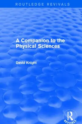 Knight |  A Companion to the Physical Sciences | Buch |  Sack Fachmedien