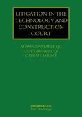 Constable QC / Lamont / Garrett QC |  Litigation in the Technology and Construction Court | Buch |  Sack Fachmedien