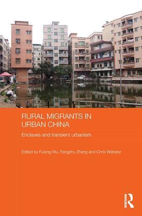 Wu / Zhang / Webster |  Rural Migrants in Urban China | Buch |  Sack Fachmedien