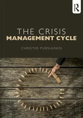 Pursiainen |  The Crisis Management Cycle | Buch |  Sack Fachmedien