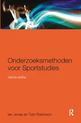 Jones / Robinson |  Onderzoeksmethoden voor Sportstudies | Buch |  Sack Fachmedien