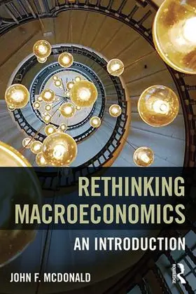 McDonald | Rethinking Macroeconomics | Buch | 978-1-138-64406-9 | sack.de