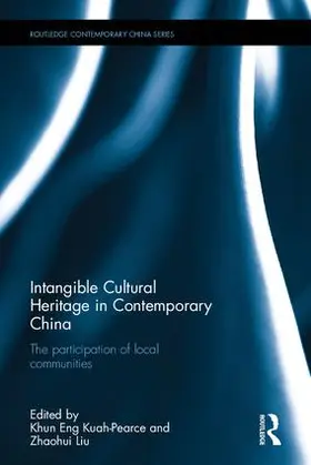 Kuah / Liu |  Intangible Cultural Heritage in Contemporary China | Buch |  Sack Fachmedien