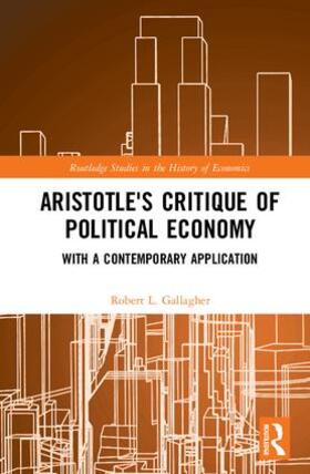 Gallagher |  Aristotle's Critique of Political Economy | Buch |  Sack Fachmedien