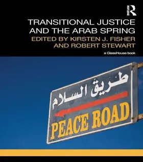 Fisher / Stewart |  Transitional Justice and the Arab Spring | Buch |  Sack Fachmedien