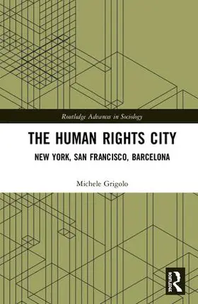 Grigolo | The Human Rights City | Buch | 978-1-138-64489-2 | www.sack.de