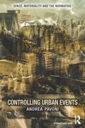 Pavoni |  Controlling Urban Events | Buch |  Sack Fachmedien