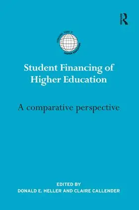 Heller / Callender |  Student Financing of Higher Education | Buch |  Sack Fachmedien