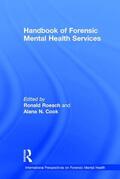 Roesch / Cook |  Handbook of Forensic Mental Health Services | Buch |  Sack Fachmedien