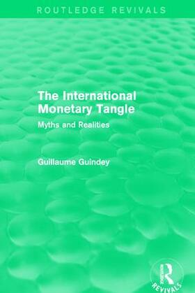 Guindey | The International Monetary Tangle | Buch | sack.de