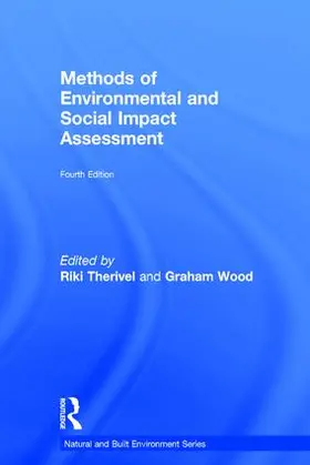 Wood / Morris / Therivel | Methods of Environmental and Social Impact Assessment | Buch | 978-1-138-64764-0 | www.sack.de