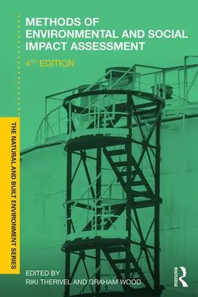 Therivel / Morris / Wood |  Methods of Environmental and Social Impact Assessment | Buch |  Sack Fachmedien