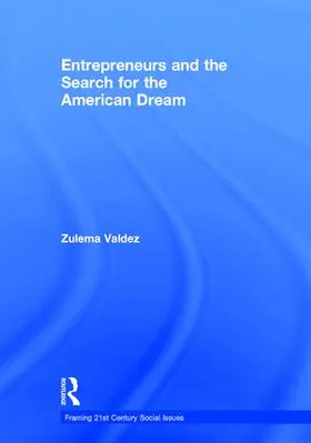 Valdez |  Entrepreneurs and the Search for the American Dream | Buch |  Sack Fachmedien