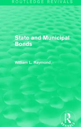 Raymond |  State and Municipal Bonds | Buch |  Sack Fachmedien