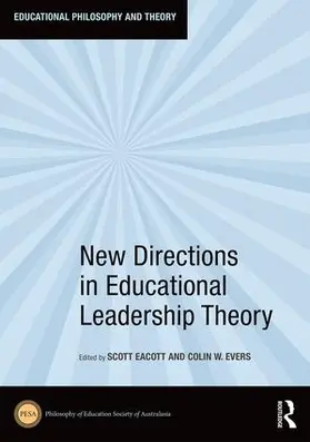 Eacott / Evers |  New Directions in Educational Leadership Theory | Buch |  Sack Fachmedien