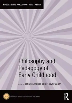 Farquhar / White |  Philosophy and Pedagogy of Early Childhood | Buch |  Sack Fachmedien