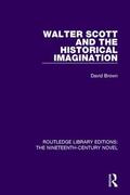 Brown |  Walter Scott and the Historical Imagination | Buch |  Sack Fachmedien