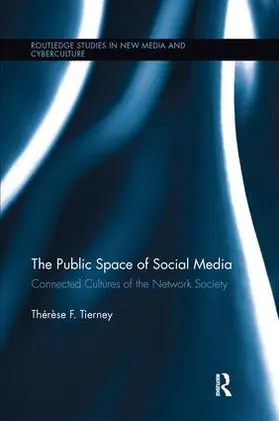 Tierney |  The Public Space of Social Media | Buch |  Sack Fachmedien