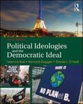 Ball / Dagger / O’Neill |  Political Ideologies and the Democratic Ideal | Buch |  Sack Fachmedien