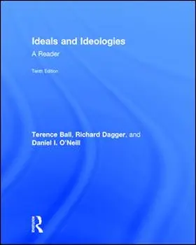 Ball / Dagger / O'Neill |  Ideals and Ideologies | Buch |  Sack Fachmedien