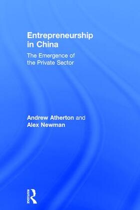 Atherton / Newman | Entrepreneurship in China | Buch | 978-1-138-65009-1 | sack.de
