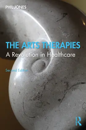 Jones | The Arts Therapies | Buch | 978-1-138-65131-9 | www.sack.de