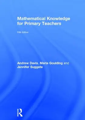 Davis / Goulding / Suggate | Mathematical Knowledge for Primary Teachers | Buch | 978-1-138-65133-3 | www.sack.de