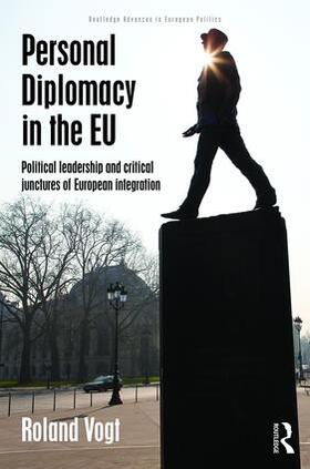 Vogt | Personal Diplomacy in the EU | Buch | 978-1-138-65171-5 | sack.de