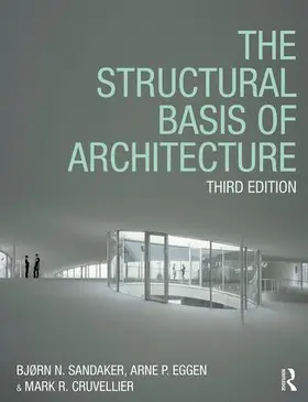 Sandaker / Eggen / Cruvellier |  The Structural Basis of Architecture | Buch |  Sack Fachmedien