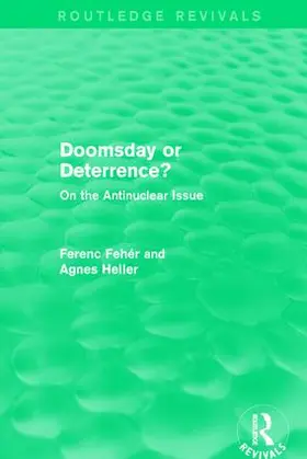 Fehér / Heller |  Doomsday or Deterrence? | Buch |  Sack Fachmedien