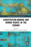 Oette / Babiker |  Constitution-Making and Human Rights in the Sudans | Buch |  Sack Fachmedien