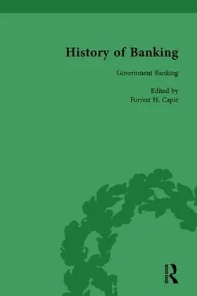 Capie |  The History of Banking I, 1650-1850 Vol VI | Buch |  Sack Fachmedien