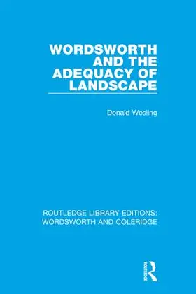 Wesling |  Wordsworth and the Adequacy of Landscape | Buch |  Sack Fachmedien