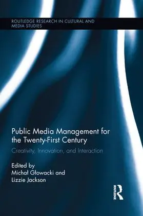 Glowacki / Jackson |  Public Media Management for the Twenty-First Century | Buch |  Sack Fachmedien