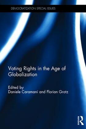 Caramani / Grotz |  Voting Rights in the Era of Globalization | Buch |  Sack Fachmedien