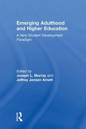 Murray / Arnett |  Emerging Adulthood and Higher Education | Buch |  Sack Fachmedien
