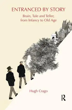 Crago |  Entranced by Story | Buch |  Sack Fachmedien