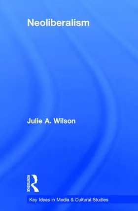 Wilson |  Neoliberalism | Buch |  Sack Fachmedien