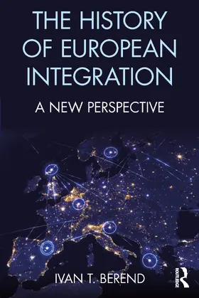 Berend |  The History of European Integration | Buch |  Sack Fachmedien