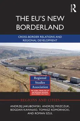 Jakubowski / Miszczuk / Kawalko |  The Eu's New Borderland | Buch |  Sack Fachmedien