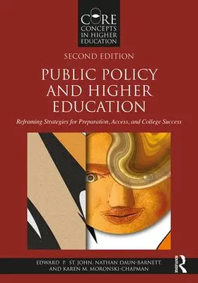 St. John / Daun-Barnett / Moronski-Chapman |  Public Policy and Higher Education | Buch |  Sack Fachmedien
