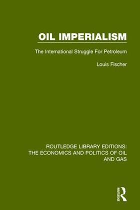 Fischer | Oil Imperialism | Buch | 978-1-138-65573-7 | sack.de