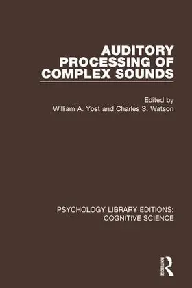 Yost / Watson |  Auditory Processing of Complex Sounds | Buch |  Sack Fachmedien