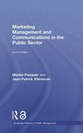 Pasquier / Villeneuve |  Marketing Management and Communications in the Public Sector | Buch |  Sack Fachmedien
