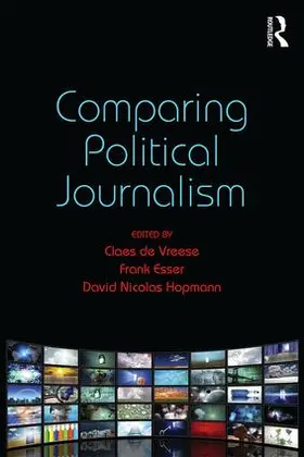 de Vreese / Esser / Hopmann |  Comparing Political Journalism | Buch |  Sack Fachmedien