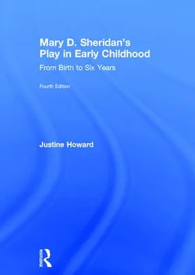 Howard |  Mary D. Sheridan's Play in Early Childhood | Buch |  Sack Fachmedien