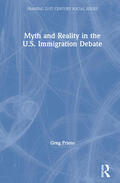Prieto |  Myth and Reality in the U.S. Immigration Debate | Buch |  Sack Fachmedien