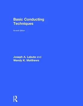 Labuta / Matthews | Basic Conducting Techniques | Buch | 978-1-138-65699-4 | www.sack.de