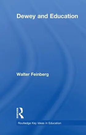 Feinberg |  Dewey and Education | Buch |  Sack Fachmedien